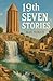19th Seven Stories