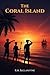The Coral Island: The Epic ...