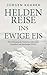 Heldenreise ins ewige Eis: Der Untergang der Deutschen Arktischen Expedition auf Spitzbergen 1912/13 (German Edition)