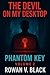 The Devil on My Desktop: Ph...