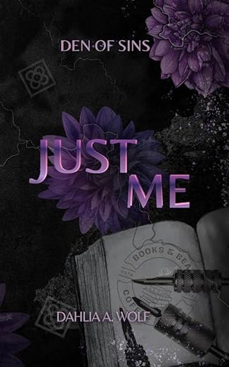 Just Me (Den of Sins, #1)