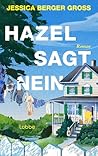 Hazel sagt Nein: ...