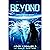 Beyond: Death is not what y...