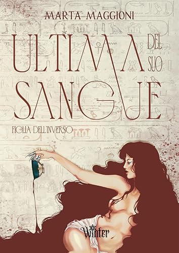 Ultima del suo sangue: Figlia dell'Inverso (Ultima del suo sangue, #1)