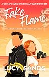 Fake Flame: A gru...
