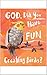 God, Did You Have Fun Creating Birds? by Amy Evans
