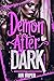 Demon After Dark (Demon Ever After Book 1)