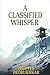 A Classified Whisper by Trupti S Deorukhkar