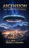 ASCENSION: The New World Order ASCENSION: The New World Order