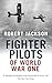 FIGHTER PILOTS OF WORLD WAR ONE by Robert Jackson