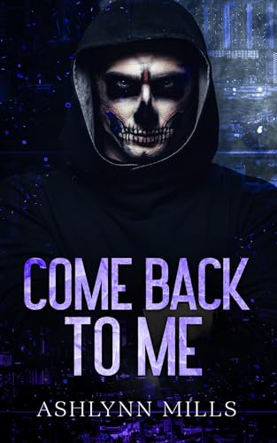 Come Back To Me (Kindle Edition)