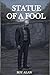 Statue Of A Fool
