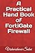 A Practical Hand Book of FortiGate Firewall