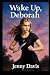 Wake Up, Deborah (The Demon...