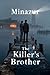 The Killer's Brother by Min azur