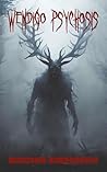 Wendigo Psychosis