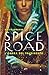 Spice Road. L'ombra del tradimento (Italian Edition)