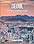 SEOUL REISEFÜHRER 2026 by JOSEPH GERBER