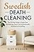 Swedish Death Cleaning: The...
