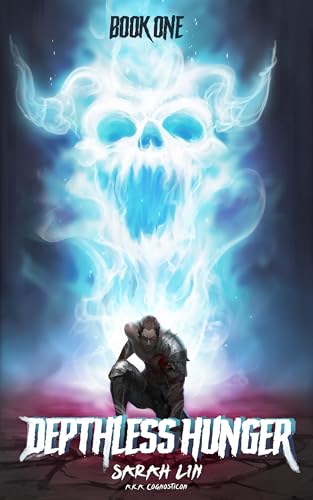 Depthless Hunger: A Progression LitRPG (Kindle Edition)