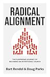 Radical Alignment...