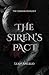 The Siren's Pact by Leah Angelo The Siren's Pact by Leah Angelo