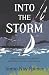 Into the Storm: Inspired by...