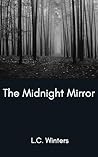 The Midnight Mirror by L.C. Winters