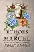 Echoes of Marcel: A Gothic ...