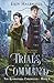 Trials and Command: A Retelling of The Tinderbox and The Princess and the Pea (The Roumaterra Chronicles)