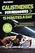 Calisthenics for Beginners - 15 Minutes a Day by Nico Falkner