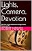 Lights, Camera, Devotion: 365 Days of Faith Reflections through Classic Cinema and TV