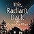 The Radiant Dark: A Novel