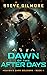 Dawn of the After Days (Hea...