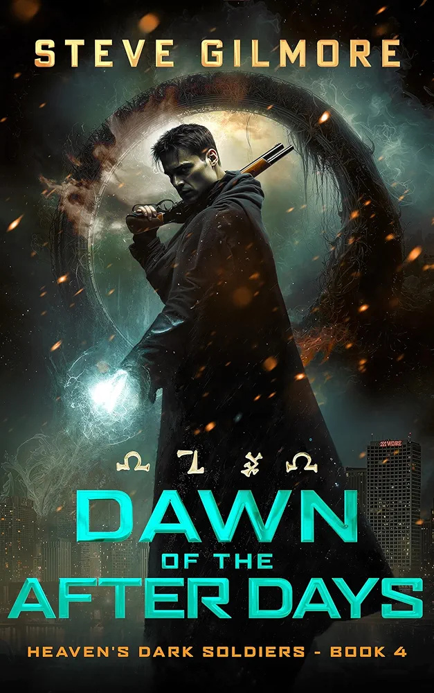 Dawn of the After Days (Heaven's Dark Soldiers #4)