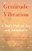 Gratitude Vibration by Wataru Tanabe