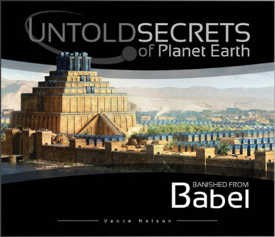 Untold Secrets of Planet Earth: Banished from Babel (Hardcover)