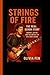 Strings of Fire: The Neal S...