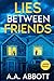 Lies Between Friends: Large...