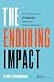 The Enduring Impact: The Ar...