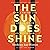 The Sun Does Shine: How I Found Life and Freedom on Death Row