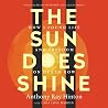The Sun Does Shin...