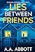 Lies Between Friends: Dysle...