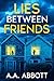 Lies Between Friends
