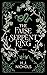 The False Serpent King (The...