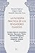 La La filosofía práctica de los pensadores clásicos: Aristipo, Epicuro, Aristóteles, Epícteto, Hiparquía, Platón, Sócrates, Protágoras, Carnéades, ... Estilpón e Hipatia (Spanish Edition)