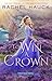 To Win A Crown by Rachel Hauck