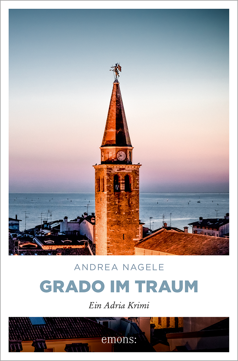 Grado im Traum  (Maddalena Degrassi, #11)