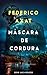 Máscara de cordura (Luca Bruzzo nº 4) (Spanish Edition)