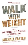 Walk with Weight:...